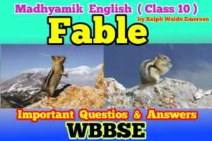 Fable questions answers class 10 with Bengali Meaning (2025)