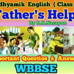 Father's Help Questions Answers Madhyamik Class 10 (2025)