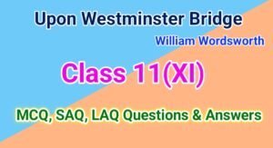 Questions Answers Upon Westminister Bridge Class 11 WBCHSE(2025)