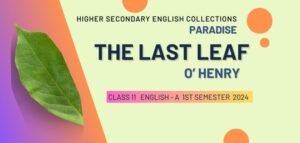 The Last Leaf MCQ Questions and Answers with Summary (2025)