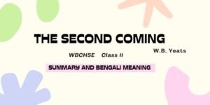 The Second Coming Summary and Bengali Meaning Class 11