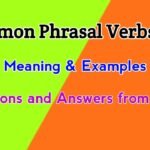 Common Phrasal Verbs List with Questions and Answers