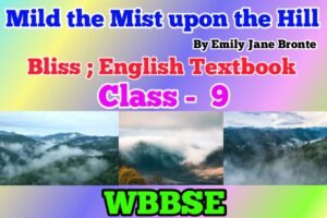Mild the Mist Upon the Hill Class 9 | Exercise Answers