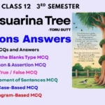 Our Casuarina Tree MCQs with Reason Assertion Class 12
