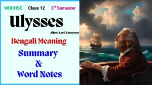 Ulysses Bengali Meaning Summary and Word Notes WBCHSE