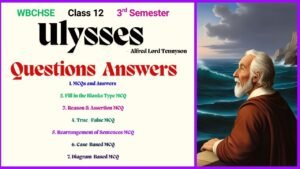 Ulysses MCQs Reason Assertion Matching Class 12 3rd Semester