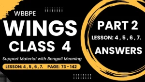 Wings Part 2 Class 4 Support Material with Answers WBBPE
