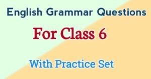 Class 6 English Grammar Sample Question Paper for Practice