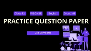 English Practice Question Paper Class 12 3rd Semester