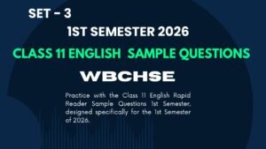 Class 11 English Rapid Reader Sample Questions 1st Semester