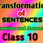 Class 10 Transformation of Sentences Questions Answers WBBSE 2027