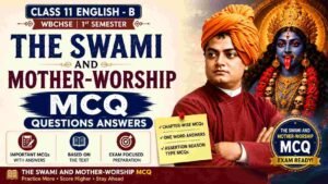 The Swami and Mother-Worship MCQ Questions Answers Class 11