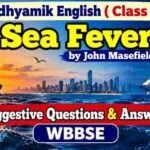 Sea Fever Questions and Answers Madhyamik Class 10 (2027)